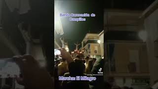 Coronación Campillos, Marcha: "El Milagro". @coronacioncampillosoficial