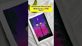 Handmade Giftcard Ideas😱|Giftcard Ideas For Bestfriend|#art #viral #shorts #youtube #diy #painting