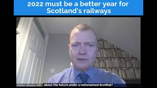 2022 must be a better year for Scotland's railways