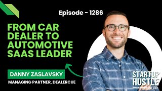 From Car Dealer to Automotive SAAS Leader