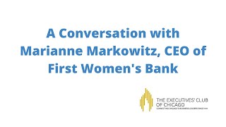 A Conversation with Marianne Markowitz, CEO of First Women's Bank