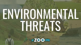 Environmental Threats | Why Are Animals Becoming Endangered? | EdZOOcating Adventures