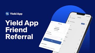 Yield App Friend Referral