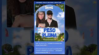 Peso Pluma confirmed for Sueños Music Festival 2025