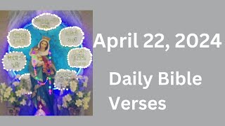 April 22 Daily Bible Verses, Verse of the day, todays verse 2024