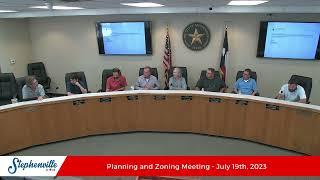 07/19/23 - Planning and Zoning Meeting