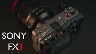 Sony FX3 || First Impressions (My Pros & Cons)