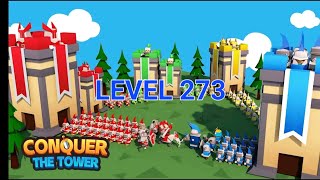 Conquer the Tower: War Game - Level 273 - Game Play