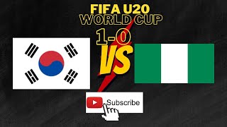 Korea Rep U20 vs Nigeria U20 1-0 Match highlights|Quarter-finals| U20 WORLD CUP