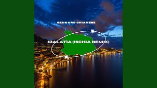 Malatìa (Ischia Remix)