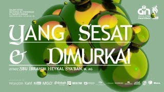 🔴[LIVE] YANG SESAT & DIMURKAI - USTADZ ABU IBRAHIM HRYKAL SYA'BAN حفظه الله تعالى