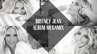 Britney Spears: Britney Jean Album Megamix