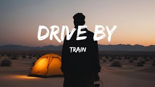 Train - Drive By (Lyrics)