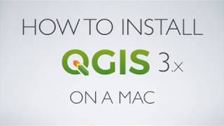 How to Install QGIS 3 on a Mac