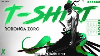 Roronoa Zoro - T-shirt [EDIT-AMV]