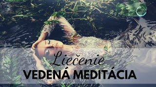 VEDENÁ MEDITÁCIA NA LIEčENIE - MINDFULNESS SAMOLIEčENIE - TELO, MYSEľ A DUšA 💚💚💚