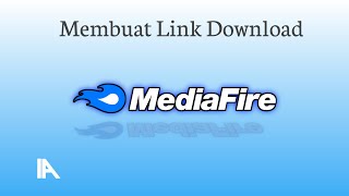 SEMUDAH INI !!! Membuat Link Download MEDIAFIRE 😁