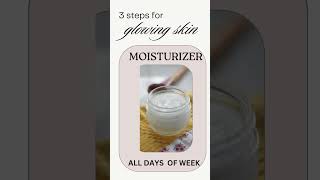 3 Steps For Glowing Skin #ytshorts #shorts