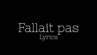 Jacky Rapon Fallait pas lyrics