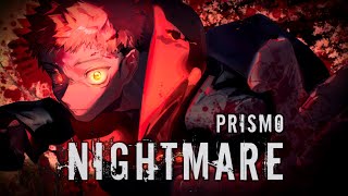 「Nightcore」➼ Prismo - Nightmare (Lyric)♬