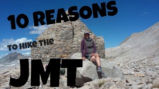 10 Reason to hike the JMT