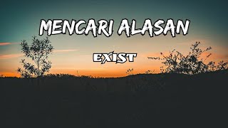 MENCARI ALASAN - EXIST || LIRIK (COVER) RAFFA AFFAR