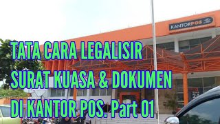 CARA LEGALISIR DI KANTOR POS- PART 01