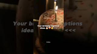 your birthday Captions Ideas. #outfitideas #2024 #viral #trending #youtube #nameidea #shorts