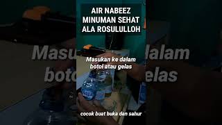 AIR NABEZ, MINUMAN SEHAT ALA ROSULULLOH