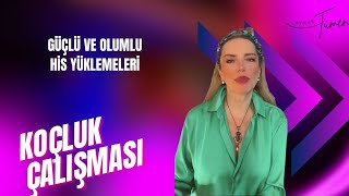 Güçlü  ve Olumlu His Yüklemeleri @AynurTümen