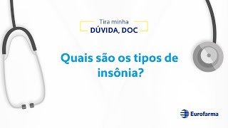 Quais são os tipos de insônia?