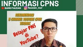 3 YouTuber CPNS yang paling rekomendasi