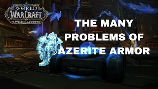 Azerite Armor Problems. Will Blizzard Listen To The Comunity?