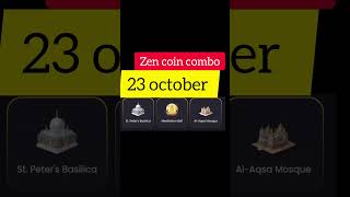 23 october zen coin combo | today zen coin combo | zen coin