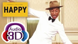 Pharrell Williams - Happy - 3D AUDIO (TOTAL IMMERSION)