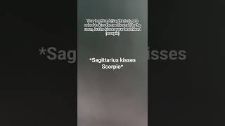 Your boyfriend (Sagittarius) gets asks to kiss the prettiest girl in the world on the lips #zodiac