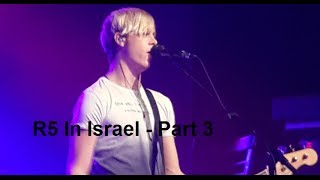 R5 Live in Concert ♫♫♫ // Part 3