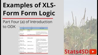 Introduction to ODK (Part 4a): Examples of XLSForm Form Logic