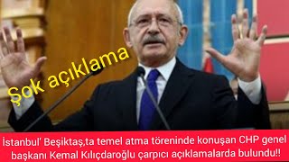 Kılıçdaroğlu temel atma töreninde çok çarpıcı açıklamalarda bulundu!