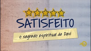 Série SATISFEITO - 15 Set 2024