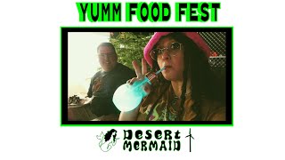 Palm Desert Mall Yum Food Festival Palm Desert California | Desert Mermaid