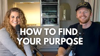 How To Find Your Purpose