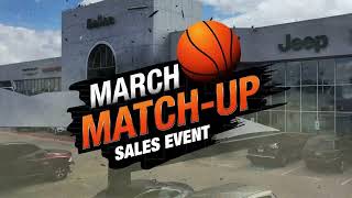 THE MARCH MATCH-UP SALES EVENT IS ON AT DALLAS DODGE!