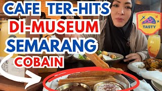 Mommy Angie Eksplorasi Kafe Keren di Museum Semarang!