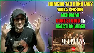 Mehmaan - Reaction | Coke Studio Pakistan | Season 15 | Noorima Rehan | Pakistani Boy Reaction |