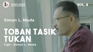 TOBAN TASIK TUKAN - Simon L. Muda