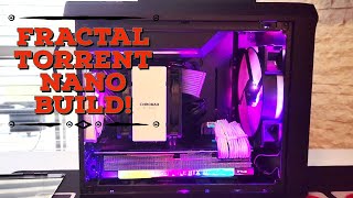 Fractal Torrent Nano Build... The Small Gaming Beast!