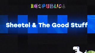 Sheetel & The good stuff на Respublica FEST 2020