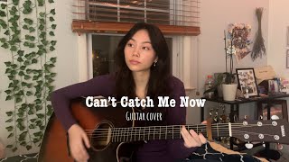 Can’t Catch Me Now- Olivia Rodrigo Guitar Cover