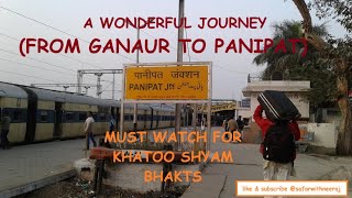 GANAUR, SONIPAT TO PANIPAT - A WONDERFUL SCENIC JOURNEY #vlog #train #journey #trainjourney